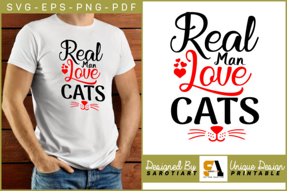 Cat Design- Real Man Love Cats Design