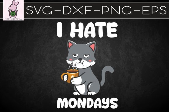 Funny Cat I Hate Mondays Coffee