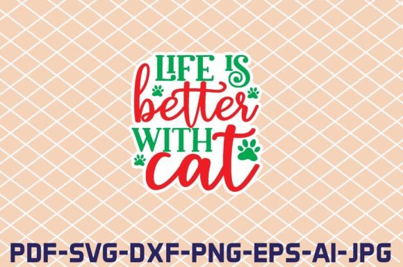 Life is Better with Cat Stickers Design