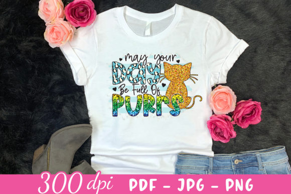 May Your Day Be Full of Purrs - Cat PNG