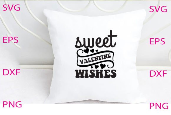 Sweet Valentine Wishes Svg Design