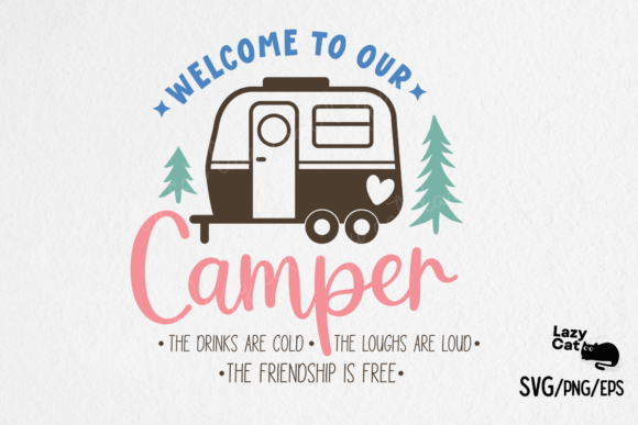 Welcome to Our Camper SVG Design