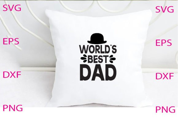 World’s Best Dad Svg Design